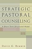 Strategic Pastoral Counseling: A Short-Term Structured Model