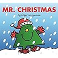 Mr. Christmas: The Perfect Christmas Stocking Filler from the Brilliantly Funny Classic Children’s Illustrated Series (Mr. Men & Little Miss Celebrations)