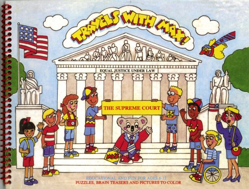 Travels with MAX to the Supreme Court