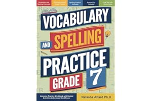 Vocabulary and Spelling Practice Grade 7: Intensive Practice Workbook with Guided Activities to Increase Word Power