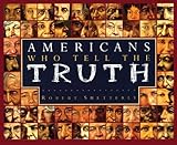Americans Who Tell the Truth