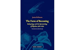 The Form of Becoming: Embryology and the Epistemology of Rhythm, 1760–1830