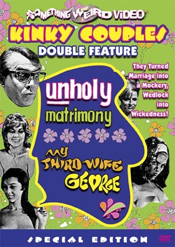 Download Double Feature (Unholy Matrimony / My Third Wife George) Download Double Feature (Unholy Matrimony / My Third Wife George)