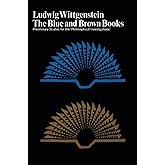 The Blue and Brown Books: Wittgenstein's Cambridge Lectures―Preliminary Drafts for Philosophical Investigations (Harper Perennial Modern Thought)