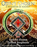 Odin's Chosen: A Handbook of Asatru