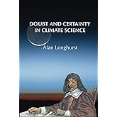 Doubt and Certainty in Climate Science