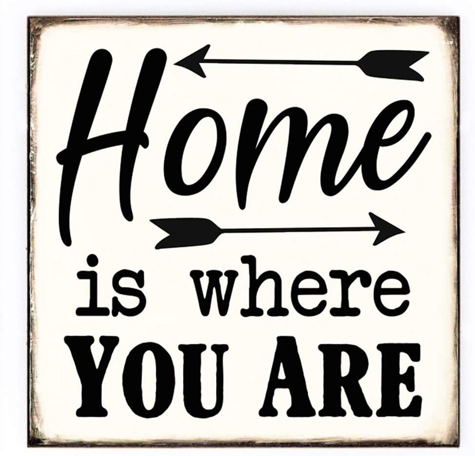 Home is Where You are Vintage Home Sign for Home Decor