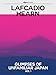 Glimpses of Unfamiliar Japan (Pilgrim Classics Annotated): Volume 1 by Lafcadio Hearn