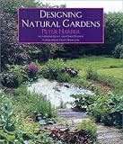 Designing Natural Gardens, Harper, Peter and Madsen, Chris, 1931498105