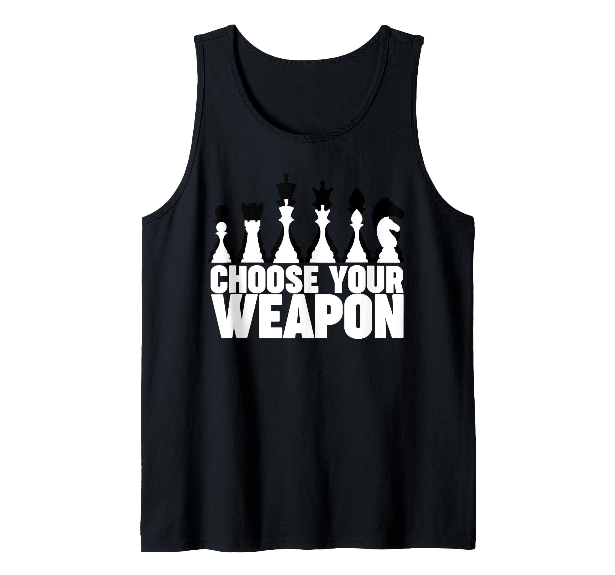 Chess Choose your weapon funny Chess Tank Top