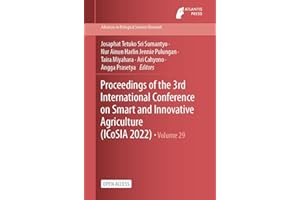 Proceedings of the 3rd International Conference on Smart and Innovative Agriculture (ICoSIA 2022) (Advances in Biological Sci