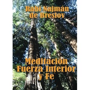 Meditación, Fuerza Interior y Fe (Spanish Edition)