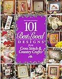 101 Best-Loved Designs from Cross Stitch & Country Crafts by 