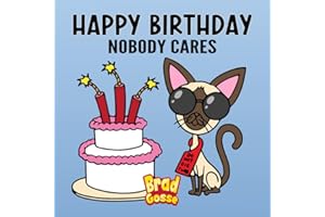 Happy Birthday: Nobody Cares