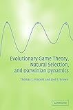 Evolutionary Game Theory, Natural Selection, and Darwinian Dynamics