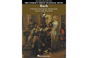 Bach: 47 Selections from Concertos, Chamber Works, Cantatas and Keyboard Works