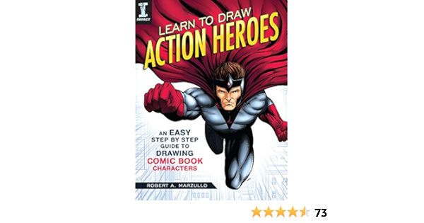 Learn To Draw Action Heroes An Easy Step By Step Guide To Drawing Comic Book Characters Kindle Edition By Marzullo Robert Arts Photography Kindle Ebooks Amazon Com