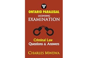 ONTARIO PARALEGAL LICENSING EXAMINATION: CRIMINAL LAW QUESTIONS & ANSWERS