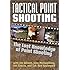 TACTICAL POINT SHOOTING