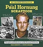 The Paul Hornung Scrapbook by Paul Hornung, Chuck Carlson