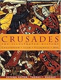 Crusades: The Illustrated History