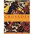 Crusades: The Illustrated History