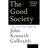 The Good Society: The Humane Agenda