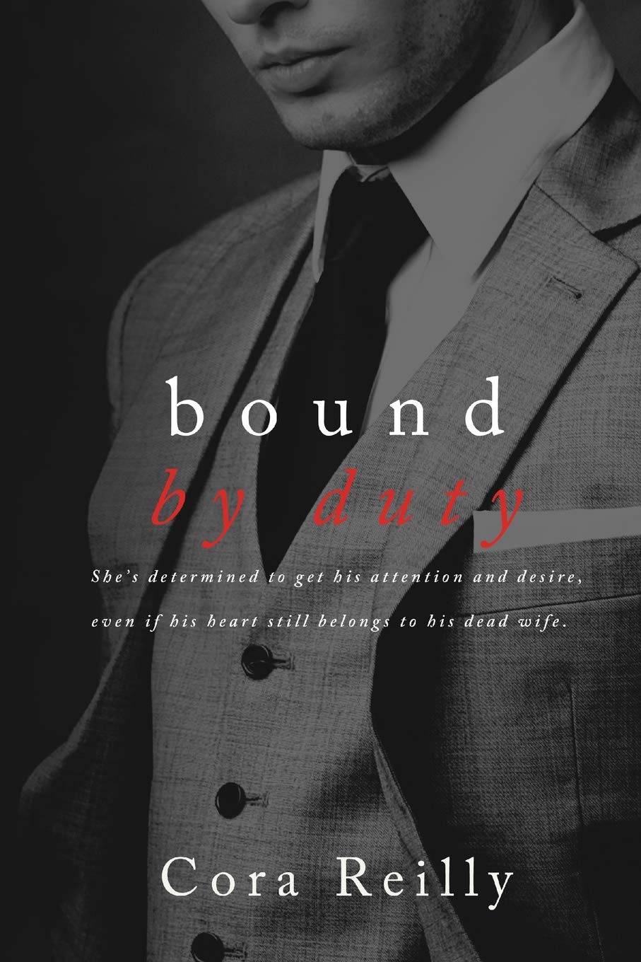 Bound by Duty — Cora Reilly