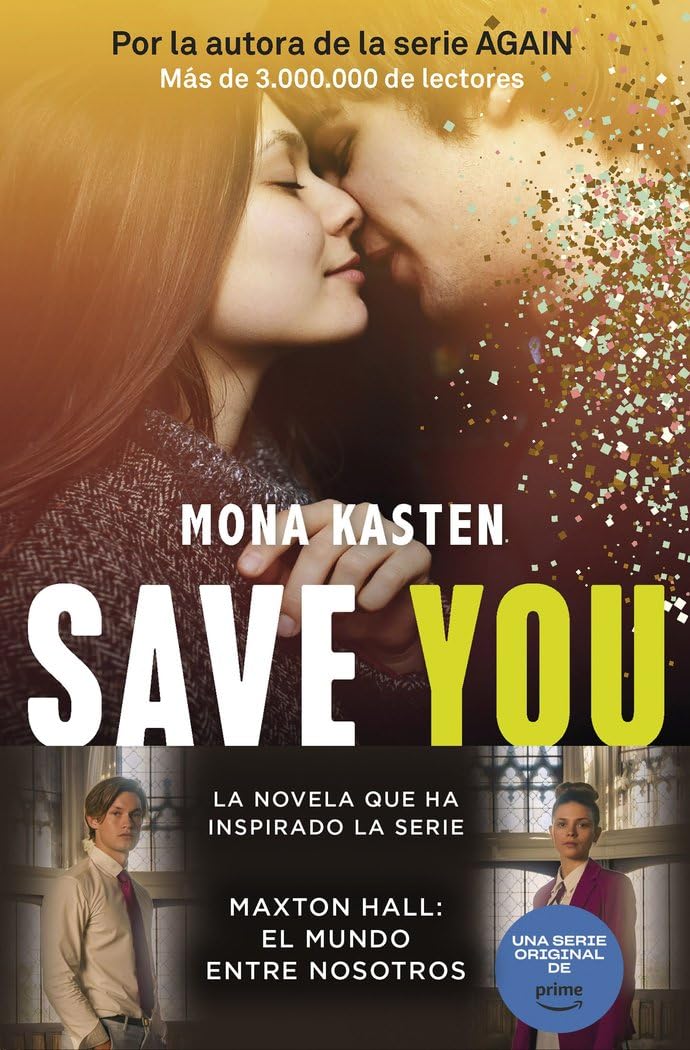Portada de Save 2. Save you: La trilogía que ha inspirado la serie Maxton Hall (Bestseller)