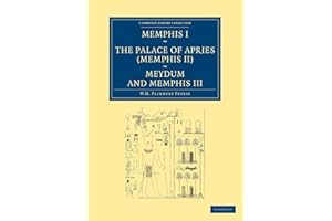 Memphis I, The Palace of Apries (Memphis Ii), Meydum and Memphis Iii