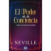 El Poder de la Conciencia (Spanish Edition)