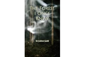 The Forest I Once Knew