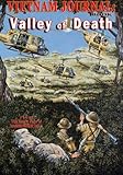 Vietnam Journal Book Seven: Valley of Death