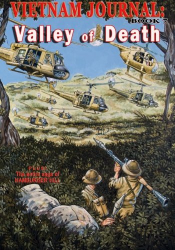 Vietnam Journal Book Seven: Valley of Death