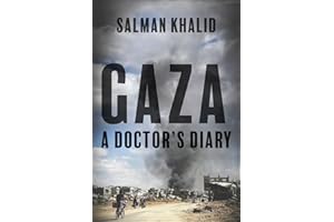 Gaza: A Doctor's Diary