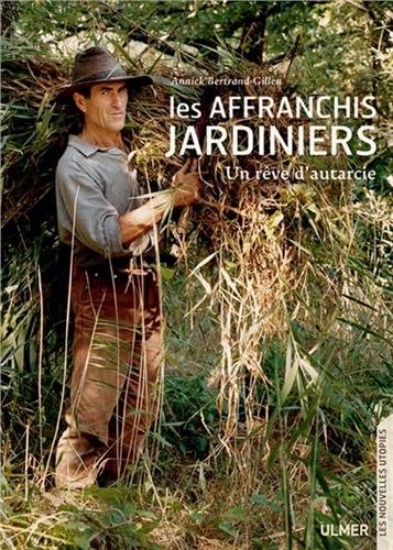 Les  affranchis jardiniers