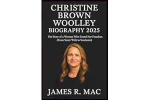 Christine Brown Woolley Biography 2025: The Story of a Woman Who Found Her Freedom. (From Sister Wife to Soulmate).