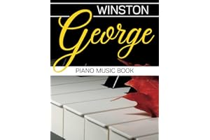 George Winston Piano Music Book: A Collection Of 15 Songs For Easy Piano