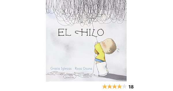 El hilo (libros para soñar) : Iglesias, Gracia, Osuna, Rosa ...