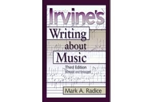 Irvine's Writing About Music: Third Edition