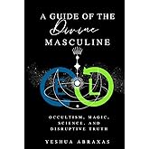 Divine Masculine Guide