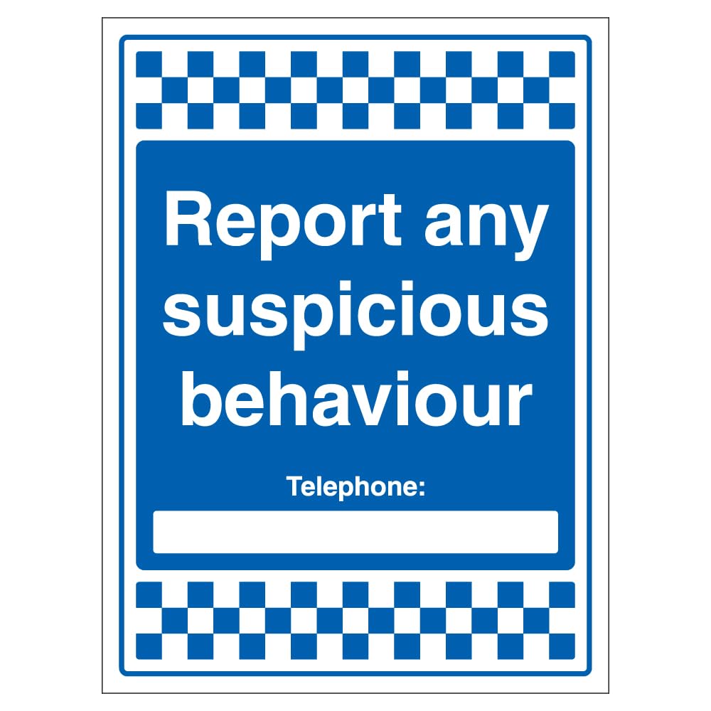 V Safety Report Any Suspicious Behaviour - Telephone 300 x 400mm - 1mm Rigid Plastic Safety Sign