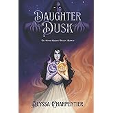 Daughter Dusk (The Myrk Maiden Trilogy)