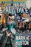 Up-time Pride and Down-time Prejudice (Ring of Fire Book 7) by Mark Huston
