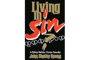 Living In Sin? A Bishop Rethinks Human Sexuality