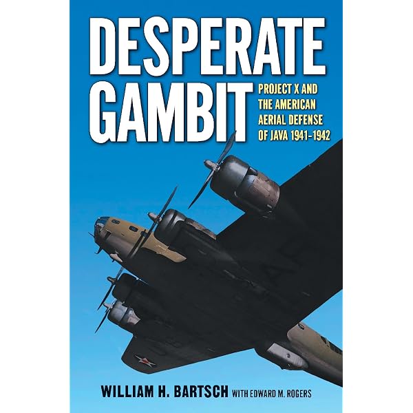 Desperate Gambit: Project X and the American Aerial Defense of