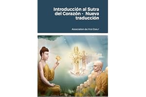 Introducción al Sutra del Corazón - Nueva traducción (Spanish Edition)