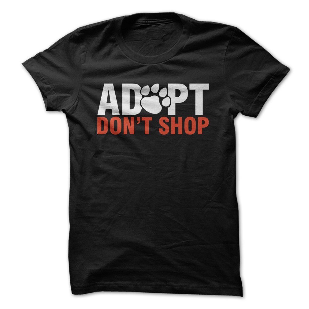 Pusadd Funny S T Shirt Adopt Don T Shop Short Sleeve 1522