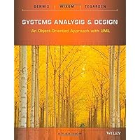 Systems Analysis and Design: An Object-Oriented Approach with UML