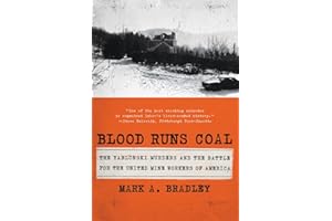 Blood Runs Coal: The Yablonski Murders and the Battle for the United Mine Workers of America